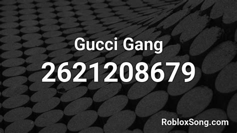 roblox music codes gucci gang